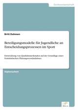 Beteiligungsmodelle für Jugendliche an Entscheidungsprozessen im Sport