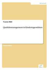 Qualitätsmanagement in Kindertagesstätten