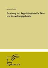 Erhebung von Regelbauzeiten für Büro- und Verwaltungsgebäude