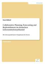 Collaborative Planning, Forecasting and Replenishment im deutschen Lebensmitteleinzelhandel