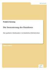 Die Inszenierung des Paradieses