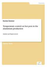 Temperature Control on Hot Pots in the Aluminium Production