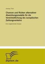 Chancen Und Risiken Alternativer Abwicklungsmodelle Fur Die Vereinheitlichung Des Europaischen Zahlungsverkehrs