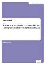 Mathematische Modelle Und Methoden Zur Genexpressionsanalyse in Der Bioinformatik: Yusuf Has Hacib