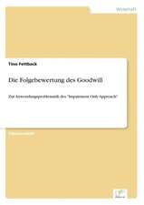 Die Folgebewertung Des Goodwill