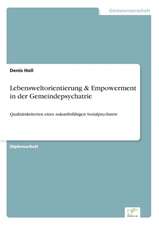 Lebensweltorientierung & Empowerment in Der Gemeindepsychatrie: Goodwill and Other Intangible Assets