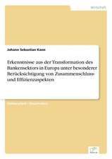 Erkenntnisse Aus Der Transformation Des Bankensektors in Europa Unter Besonderer Berucksichtigung Von Zusammenschluss- Und Effizienzaspekten: Eine Neue Form Des Online-Dialogmarketings