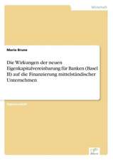 Die Wirkungen Der Neuen Eigenkapitalvereinbarung Fur Banken (Basel II) Auf Die Finanzierung Mittelstandischer Unternehmen: Eine Neue Form Des Online-Dialogmarketings