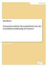 Umsatzsteuerliche Besonderheiten Bei Der Geschaftsverausserung Im Ganzen