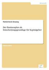 Der Businessplan ALS Entscheidungsgrundlage Fur Kapitalgeber: 2000