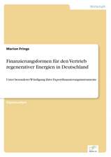 Finanzierungsformen Fur Den Vertrieb Regenerativer Energien in Deutschland: Konflikte Losen Mit Mediation