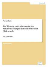 Die Wirkung Makrookonomischer Veroffentlichungen Auf Den Deutschen Aktienmarkt