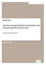 Die Personengesellschaft Im Deutschen Und Luxemburgischen Steuerrecht