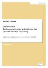 Uninnovation - Technologietransfer-Institutionen Der Osterreichischen Forschung: Bewertung Zweier Europaischer Baukonzerne