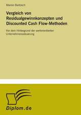 Vergleich Von Residualgewinnkonzepten Und Discounted Cash Flow-Methoden: Zwischen Symbol Und Ersatzbefriedigung