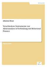 Verschiedene Instrumente Zur Aktienanalyse in Verbindung Mit Behavioral Finance