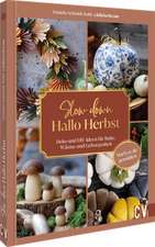 Slow down, hallo Herbst