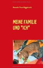 Meine Familie Und "Ich"