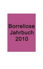 Borreliose Jahrbuch 2010