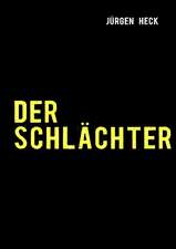 Der Schlächter