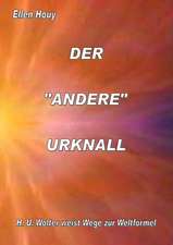 DER ANDERE URKNALL