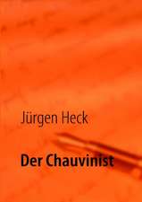 Der Chauvinist