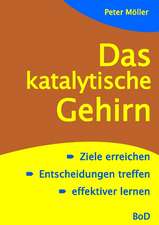 Das katalytische Gehirn