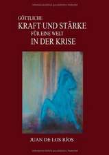 Gottliche Kraft Und Starke Fur Eine Welt in Der Krise