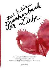 Das kleine Drachenbuch der Liebe