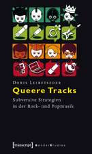 Queere Tracks: Subversive Strategien in der Rock- und Popmusik
