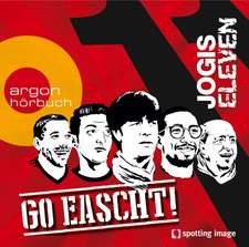 Jogis Eleven 04. Go Eascht