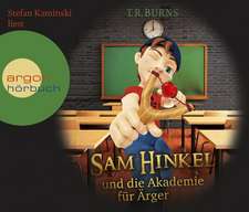 Sam Hinkel und die Akademie für Ärger