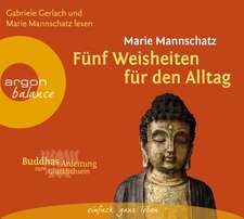 Fünf Weisheiten für den Alltag