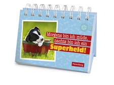 Morgens bin ich müde, nachts bin ich ein Superheld! Geschenkbuch