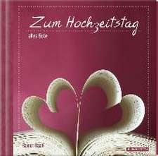 Geschenkbuch - Zum Hochzeitstag alles Gute - (16 x 16,5)