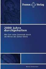 2000 Jahre durchgehalten