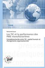 Les TIC et la performance des PME manufacturières