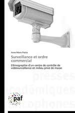 Surveillance et ordre commercial