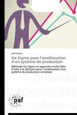 Six Sigma pour l¿amélioration d¿un système de production