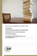 Qualité institutionnelle,instabilité bancaire et croissance économique