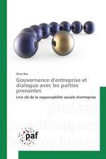 Gouvernance d'entreprise et dialogue avec les parties prenantes