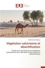 Vegetation Saharienne Et Desertification: Cas de La Bvmt