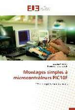 Montages Simples a Microcontroleurs Pic10f: Aspects Cliniques, Electriques Et Therapeutiques