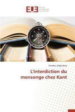 L'Interdiction Du Mensonge Chez Kant: Potentialites Et Contraintes a Banikoara (Benin)