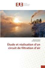 Etude Et Realisation D'Un Circuit de Filtration D'Air