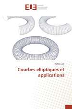 Courbes Elliptiques Et Applications: Appliquer Une Demarche Qualite Web