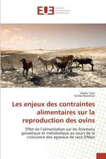 Les Enjeux Des Contraintes Alimentaires Sur La Reproduction Des Ovins