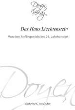 Das Haus Liechtenstein