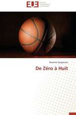 De Zéro à Huit