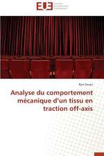 Analyse Du Comportement Mecanique D'Un Tissu En Traction Off-Axis